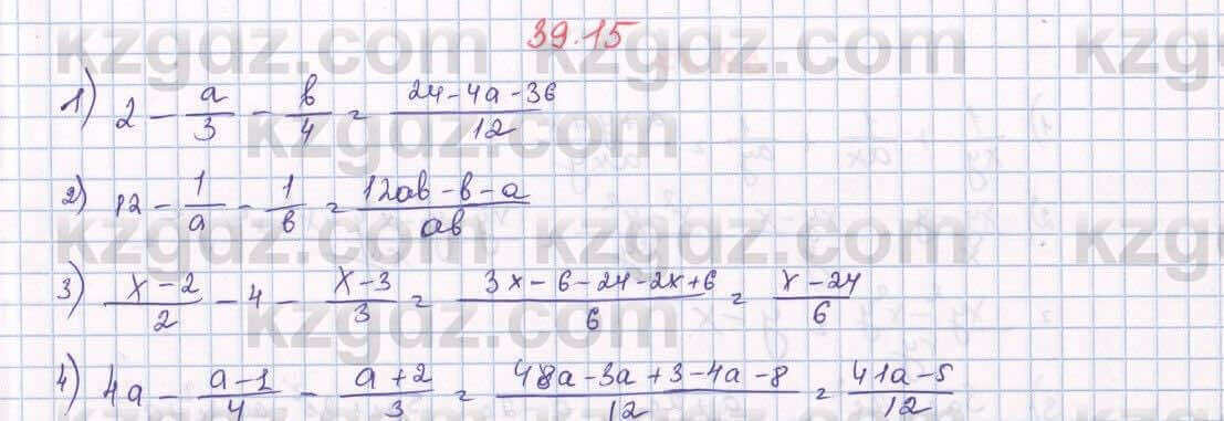 Алгебра Абылкасымова 7 класс 2017 Упражнение 39.15