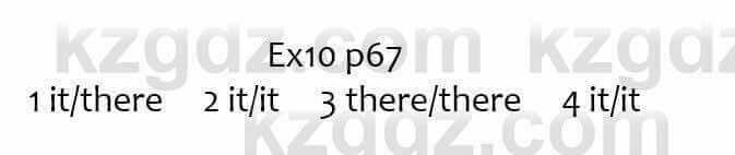 Английский язык (Excel for Kazakhstan (Grade 7) Student's book) Вирджиниия Эванс 7 класс 2017 Упражнение Ex10 p67